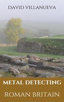 Metal Detecting Britain - Metal Detecting Roman Britain