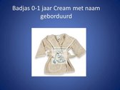 Badjas met capuchon cream 0-1 jaar met naam