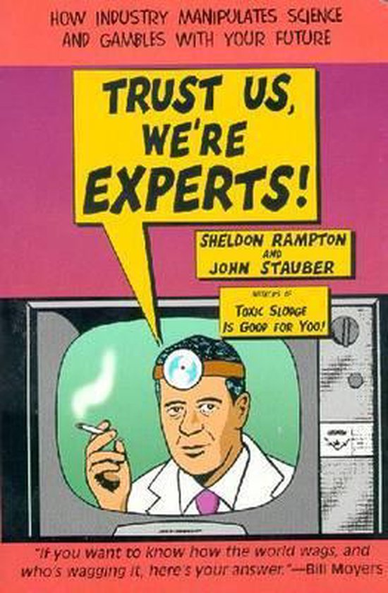 Trust Us, We're Experts!
