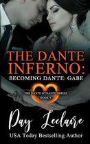 Becoming Dante: Gabe (The Dante Dynasty Series: Book#9)
