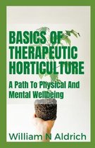 Basics of Therapeutic Horticulture