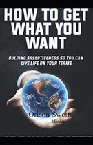 How To Get What You Want illustrated edition