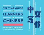 World Language Writing Guides-A Writing Guide for Learners of Chinese