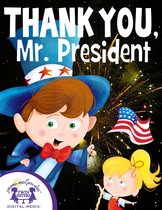 Sing-A-Story 97 - Thank You, Mr. President