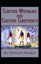 Egyptian Mythology and Egyptian Christianity