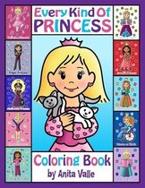 Cute Coloring Books for Kids- Every Kind of Princess Coloring Book