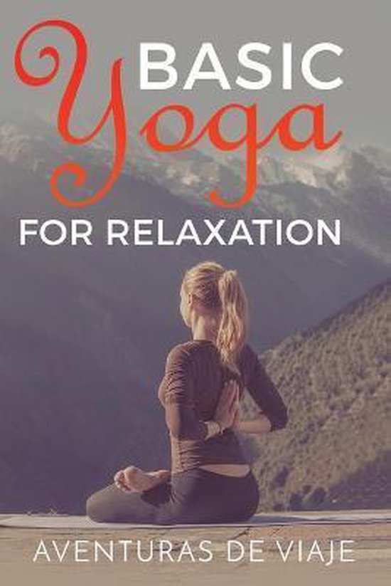 Yoga- Basic Yoga for Relaxation - cover