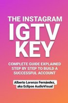 The Instagram Igtv Key