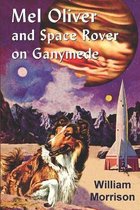 Mel Oliver and Space Rover on Ganymede