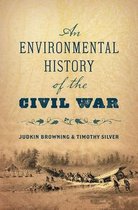 Civil War America-An Environmental History of the Civil War
