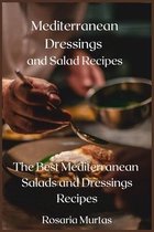 Mediterranean Dressings and Salad Recipes