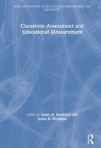 NCME APPLICATIONS OF EDUCATIONAL MEASUREMENT AND ASSESSMENT- Classroom Assessment and Educational Measurement