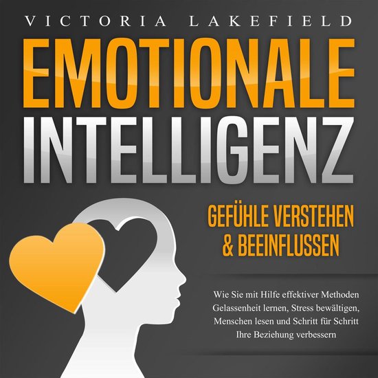 Emotionale Intelligenz - Emotionen kontrollieren & verstehen - cover