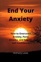 End your Anxiety