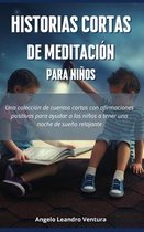 Historias Cortas de Meditacion para Ninos