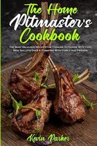 The Home Pitmaster's Cookbook