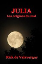 Julia Les origines du mal