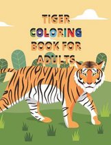 Tiger Coloring Book for Adults