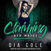 Claiming Her Mates: Book Three