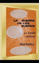 La Guerra de Los Sueños