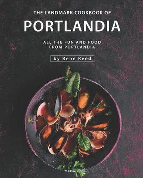 The Landmark Cookbook of Portlandia - cover