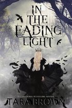 In The Fading Light: A Dark Romantic Fantasy