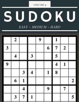 Sudoku Easy Medium Hard Volume 9: 200 Sudoku Puzzles For Adults - Answer Key Included