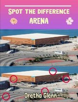 Spot the difference Arena