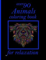 over 90 Animals coloring book for relaxation