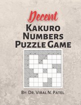 Decent Kakuro Numbers Puzzle Game: Kakuro Puzzle Book