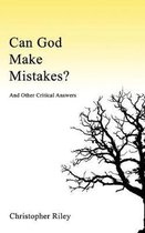 Can God Make Mistakes?