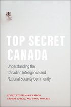 IPAC Series in Public Management and Governance - Top Secret Canada