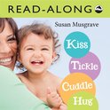 Kiss, Tickle, Cuddle, Hug Read-Along