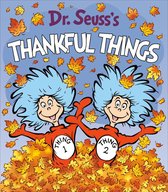 Dr. Seuss's Things Board Books- Dr. Seuss's Thankful Things