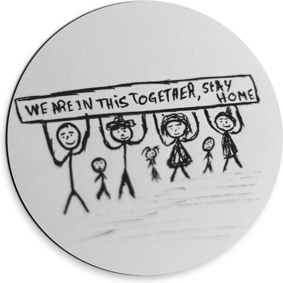 Dibond Wandcirkel - Cartoon van ''We Are in This Together,, Stay Home'' - 30x30cm Foto op Aluminium Wandcirkel (met ophangsysteem)