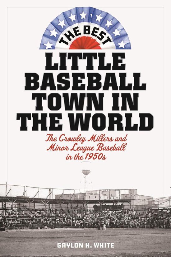 The Best Little Baseball Town in the World - cover