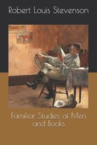 Familiar Studies of Men and Books