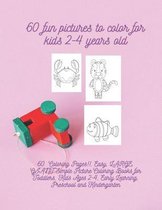 60 fun pictures to color for kids 2-4 years old