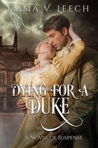 Regency Romance Mysteries- Dying For a Duke
