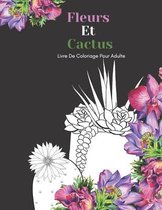 Fleurs Et Cactus Livre De Coloriage Pour Adulte