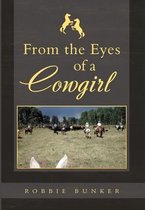 From the Eyes of a Cowgirl