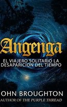 Angenga - El Viajero Solitario La Desaparicion Del Tiempo