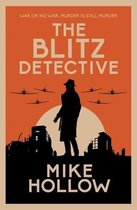 The Blitz Detective The intricate wartime murder mystery 1