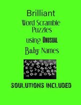 Brilliant Word Scramble Puzzles using Unusual Baby Names - Solutions included