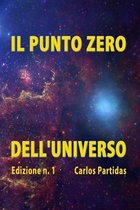 Il Punto Zero Dell'universo