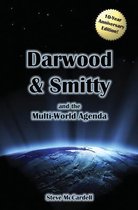Darwood & Smitty and the Multi-World Agenda