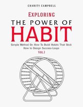 Exploring the Power of Habit