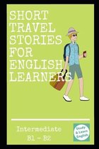 Travel stories for intermediate English students