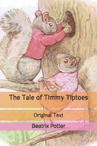 The Tale of Timmy Tiptoes