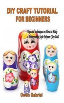DIY Craft Tutorial for Beginners